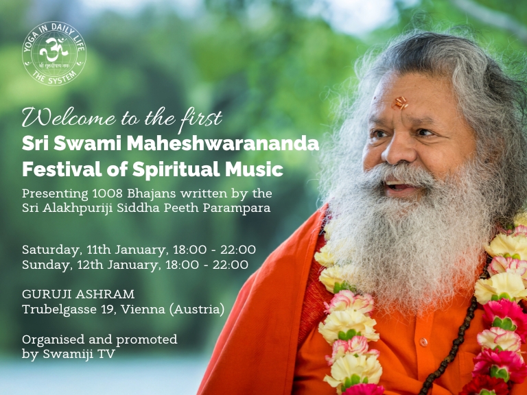Welcome to the first Sri Swami Maheshwarananda Festival of Spiritual Music &mdash;
			          Guruji Ashram, Vienna, 11th and 12th January 2025